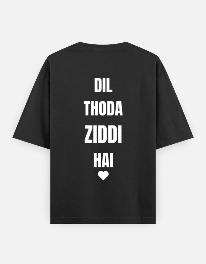 Dil Thoda Ziddi Hai | Premium Quote T-Shirt - LafzWear
