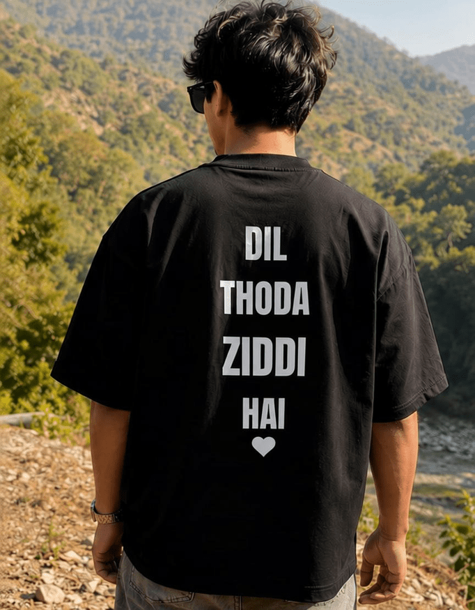 Dil Thoda Ziddi Hai | Premium Quote T-Shirt - LafzWear